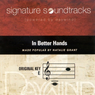 In Better Hands (Signature Series)