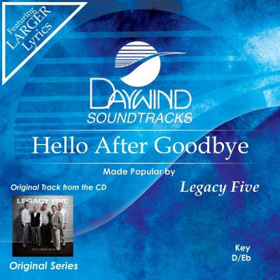 Hello After Goodbye