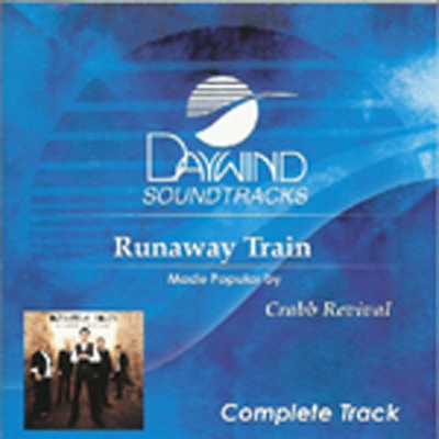 Runaway Train (Complete Track)