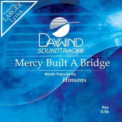 Mercy Built a Bridge