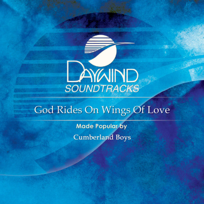 God Rides On Wings of Love