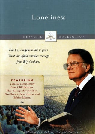 The Billy Graham Classic Collection: Loneliness