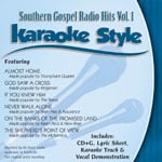 Karaoke Style: Southern Gospel Radio Hits, Vol. 1