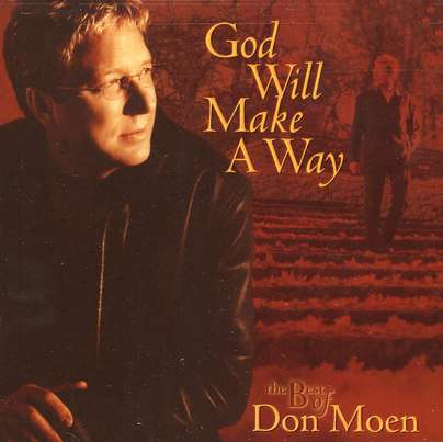 God Will Make A Way: The Best of Don Moen, Compact Disc - Don Moen